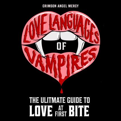 Love Languages of Vampires