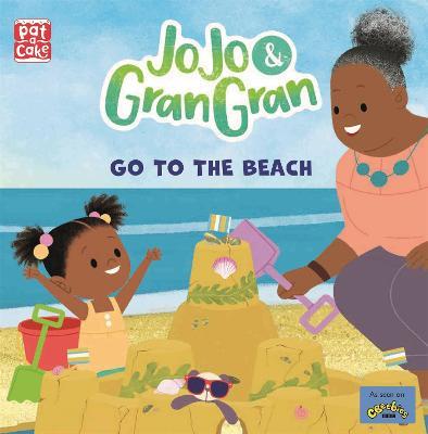 JoJo & Gran Gran: Go to the Beach - Pat-a-Cake - cover