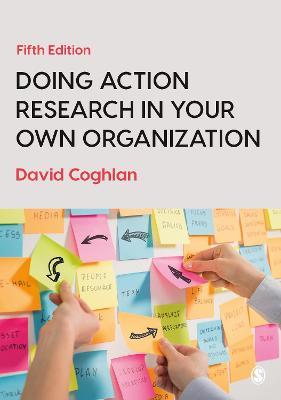 Doing Action Research in Your Own Organization - David Coghlan - cover