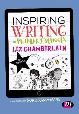 Inspiring Writing in Primary Schools - Liz Chamberlain - cover