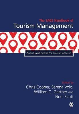 The SAGE Handbook of Tourism Management: Applications of Theories And Concepts to Tourism - cover