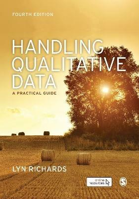 Handling Qualitative Data: A Practical Guide - Lyn Richards - cover