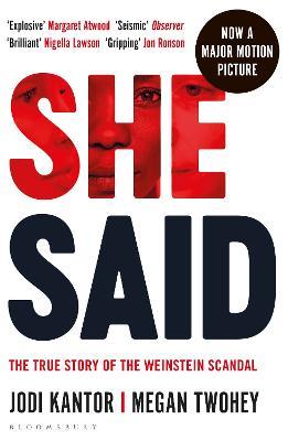 She Said: The true story of the Weinstein scandal - Jodi Kantor,Megan Twohey - cover