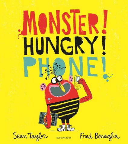 MONSTER! HUNGRY! PHONE! - Sean Taylor,Fred Benaglia - ebook