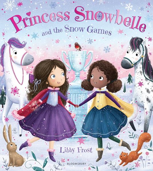 Princess Snowbelle and the Snow Games - Libby Frost - ebook