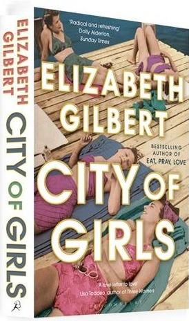 City of Girls: The Sunday Times Bestseller - Elizabeth Gilbert - cover