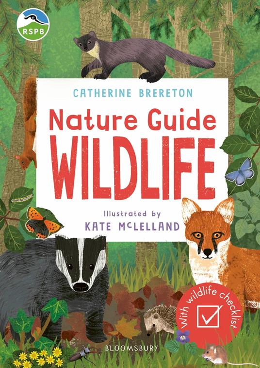 RSPB Nature Guide: Wildlife - Ms Catherine Brereton,Kate McLelland - ebook