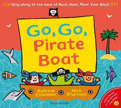 Go, Go, Pirate Boat - Katrina Charman - cover