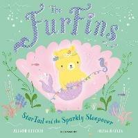 The FurFins: StarTail and the Sparkly Sleepover - Alison Ritchie - cover