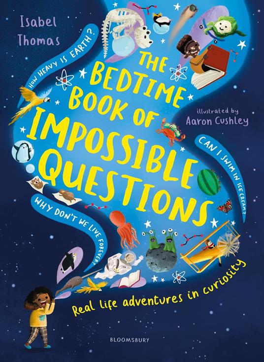 The Bedtime Book of Impossible Questions - Isabel Thomas,Aaron Cushley - ebook