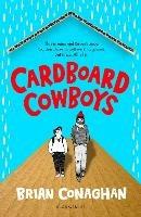 Cardboard Cowboys - Brian Conaghan - cover