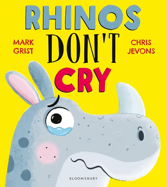 Rhinos Don't Cry - Mark Grist,Chris Jevons - ebook