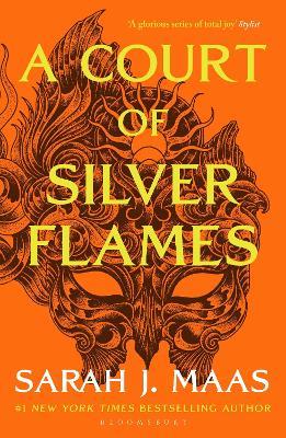 A Court of Silver Flames: The #1 bestselling series - Sarah J. Maas - cover