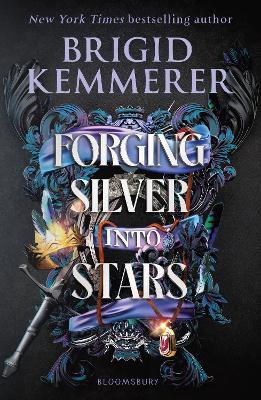 Forging Silver into Stars - Brigid Kemmerer - cover