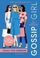 Gossip Girl: All I Want Is Everything: Now a major TV series on HBO MAX - Cecily von Ziegesar - cover