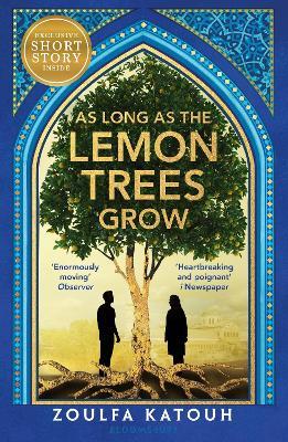 As Long As the Lemon Trees Grow - Zoulfa Katouh - cover