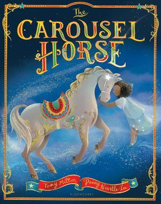 The Carousel Horse - Tony Mitton - cover