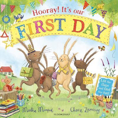 Hooray! It's Our First Day: A Lift-the-Flap Adventure - Martha Mumford - cover