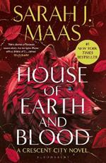 House of Earth and Blood: Enter the SENSATIONAL Crescent City series with this PAGE-TURNING bestseller