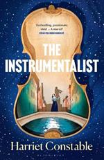 The Instrumentalist: ‘Brilliantly imagined’ – Sunday Times