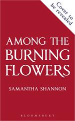 Among the Burning Flowers