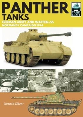 Panther Tanks: Germany Army and Waffen SS, Normandy Campaign 1944 - Dennis Oliver - cover