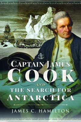 Ibs Captain James Cook and the Search for Antarctica