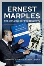 Ernest Marples: The Shadow Behind Beeching