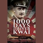 1000 Days on the River Kwai