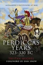 The Perdiccas Years, 323 320 BC