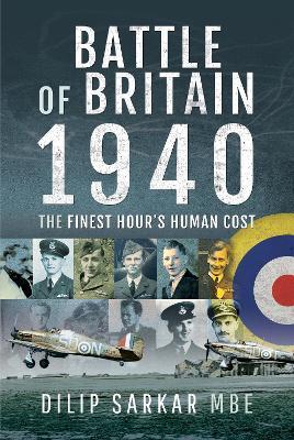 Battle of Britain, 1940: The Finest Hour's Human Cost - Dilip Sarkar - cover