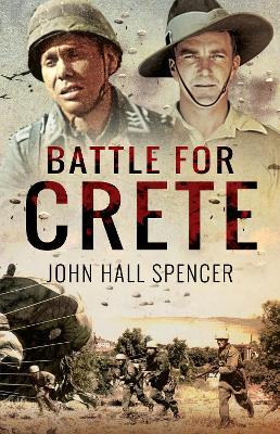 Battle for Crete - John Hall Spencer - cover