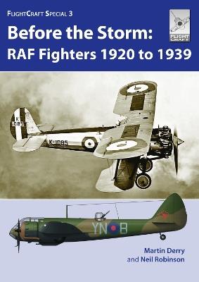 Flight Craft Special 3: RAF Fighters Before the Storm - Martin Derry,Neil Robinson - cover