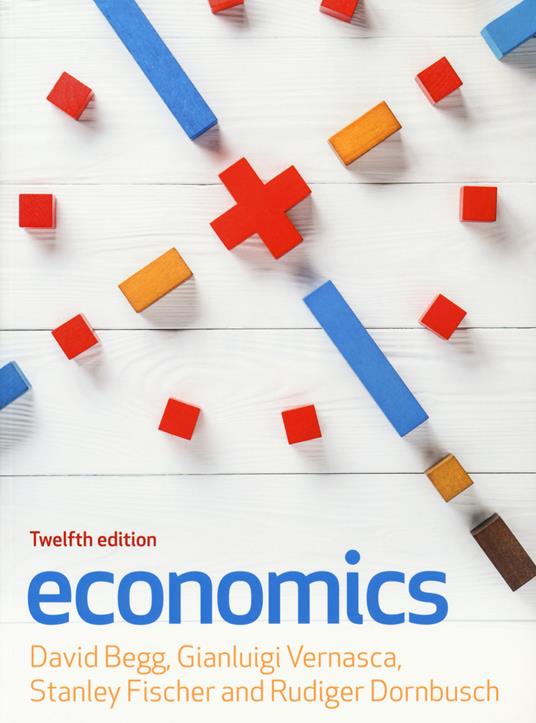 Economics - David Begg,Gianluigi Vernasca,Stanley Fischer - copertina