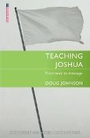 Teaching Joshua: From Text to Message - Doug Johnson - cover