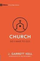 Church – Do I Have to Go?