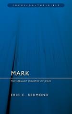 Mark: The Servant Ministry of Jesus