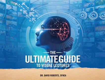The Ultimate Guide to Visual Lectures
