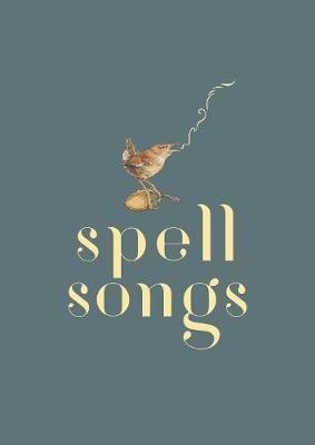 The Lost Words: Spell Songs - Robert Macfarlane,Jackie Morris,Karine Polwart - cover