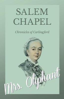 Salem Chapel - Chronicles of Carlingford - Oliphant - cover