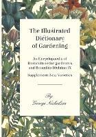 The Illustrated Dictionary of Gardening - An Encyclopaedia of Horticulture for gardeners and Botanists Division IX - Supplement: New Varieties - George Nicholson - cover