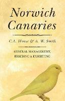 Norwich Canaries - C a House,A W Smith - cover