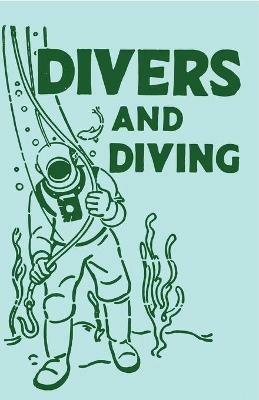 Divers and Diving - Adam Gowans Whyte - cover