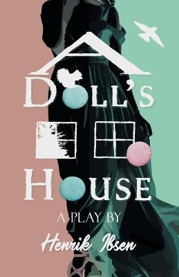 A Doll's House - Henrik Ibsen - cover