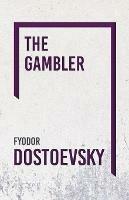 The Gambler - Fyodor Dostoevsky - cover