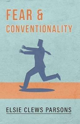 Fear and Conventionality - Elsie Clews Parsons - cover