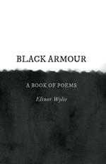 Black Armour; A Book of Poems