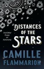 Distances of the Stars - And Other Essays on Astronomy