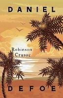 Robinson Crusoe: With an Additional Essay by Virginia Woolf