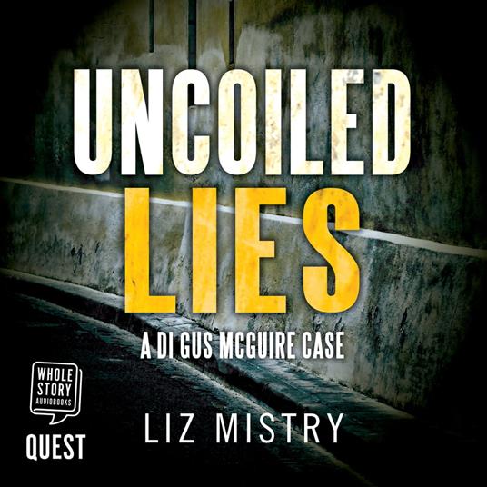 Uncoiled Lies